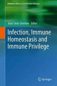 bokomslag Infection, Immune Homeostasis and Immune Privilege