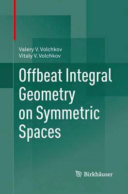 Offbeat Integral Geometry on Symmetric Spaces 1