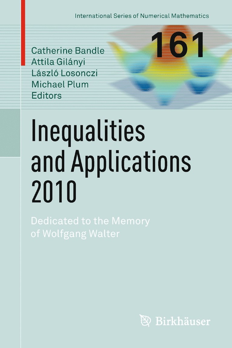 Catherine Bandle, Attila Gilányi, László Losonczi, Michael Plum - Inequalities and Applications 2010, Häftad