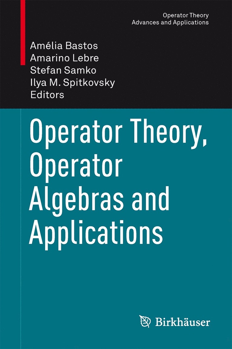 Operator Theory, Operator Algebras and Applications 1