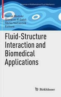 bokomslag Fluid-Structure Interaction and Biomedical Applications