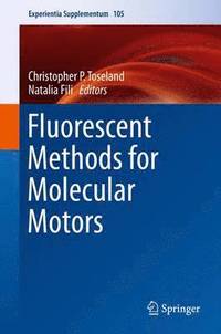 bokomslag Fluorescent Methods for Molecular Motors