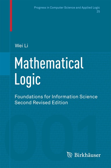 Wei Li - Mathematical Logic, Inbunden