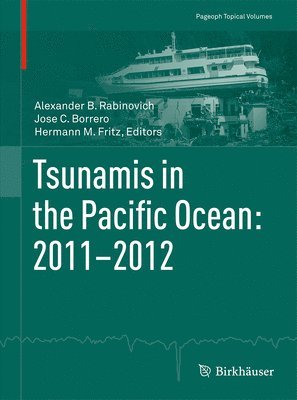 bokomslag Tsunamis in the Pacific Ocean: 2011-2012