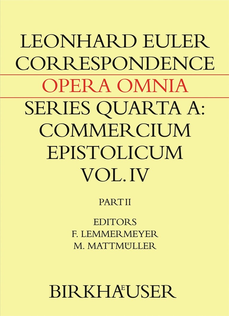 Leonhard Euler, Martin Mattmüller, Franz Lemmermeyer, Martin Mattmuller - Correspondence of Leonhard Euler with Christian Goldbach, Inbunden