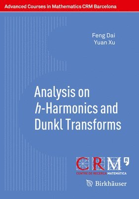 Analysis on h-Harmonics and Dunkl Transforms 1