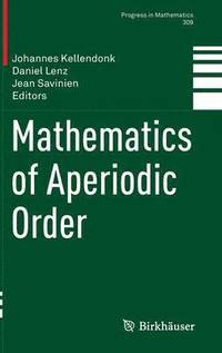 bokomslag Mathematics of Aperiodic Order