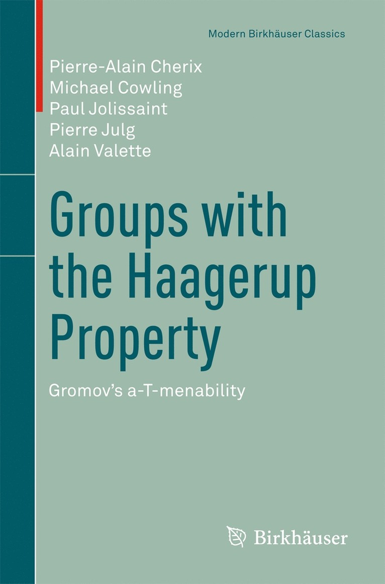 Groups with the Haagerup Property 1