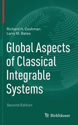 Global Aspects of Classical Integrable Systems 1