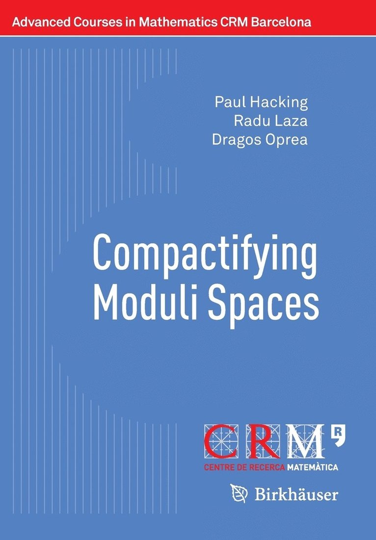 Compactifying Moduli Spaces 1