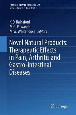 Novel Natural Products: Therapeutic Effects in Pain, Arthritis and Gastro-intestinal Diseases 1