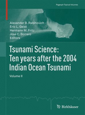 Tsunami Science: Ten years after the 2004 Indian Ocean Tsunami 1