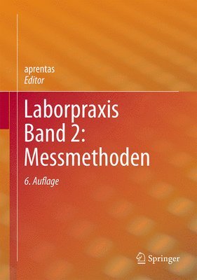 Laborpraxis Band 2: Messmethoden 1