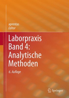 Laborpraxis Band 4: Analytische Methoden 1