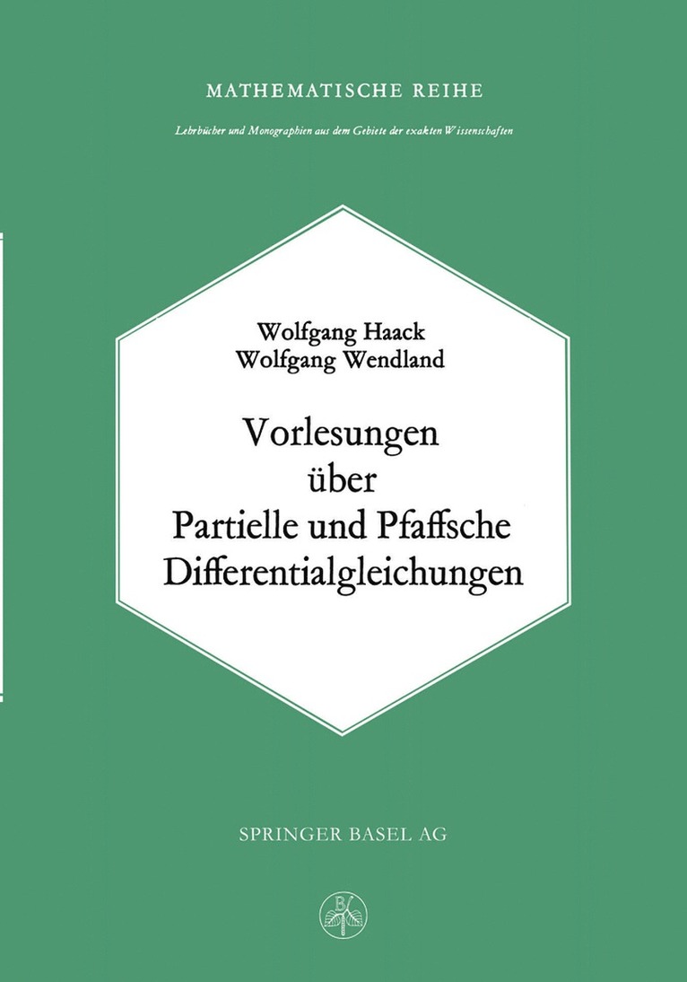 W. Haack, Wendland - Vorlesungen über Partielle und Pfaffsche Differentialgleichungen, Häftad
