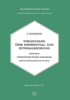 A. Ostrowski - Vorlesungen über Differential- und Integralrechnung, Häftad