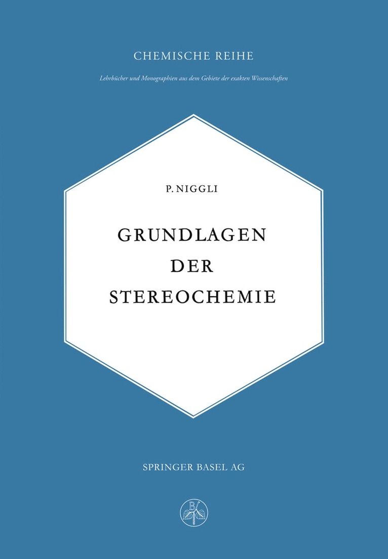 Paul Niggli - Grundlagen der Stereochemie, Häftad