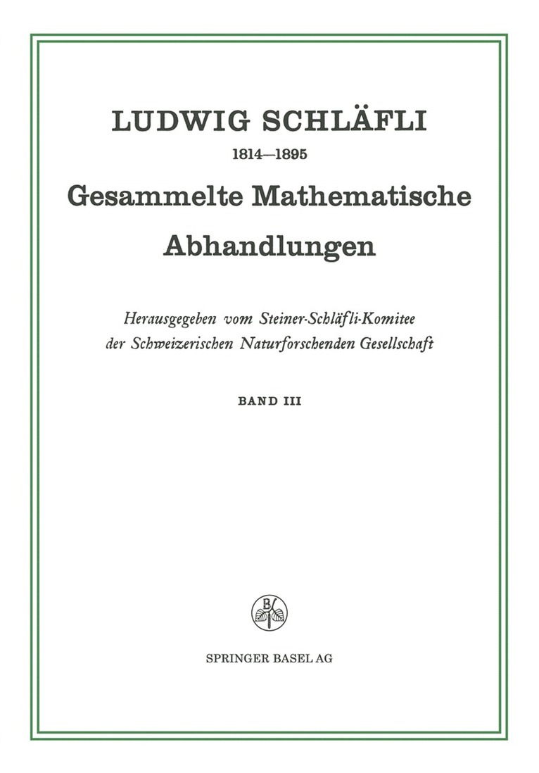 Ludwig Schläfli, Ludwig Schlafli - Gesammelte Mathematische Abhandlungen, Häftad