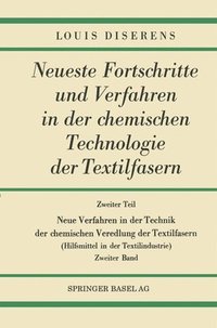 bokomslag Zweiter Teil: Neue Verfahren in der Technik der chemischen Veredlung der Textilfasern