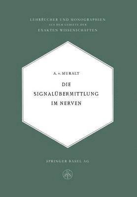 bokomslag Die Signalübermittlung im Nerven