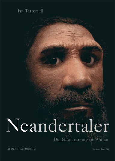 Ian Tattersall, Neaderthal Museum - Neandertaler, Häftad