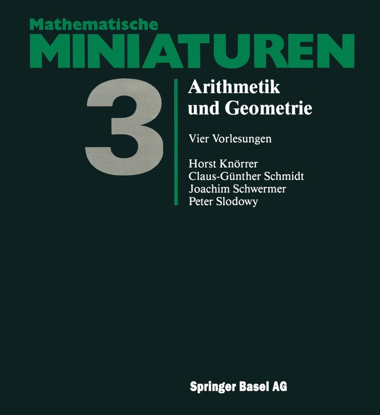 J. Schwermer, Knörrer, Schmidt, Slodowy, J. Schwermer, Knörrer - Arithmetik und Geometrie, Häftad