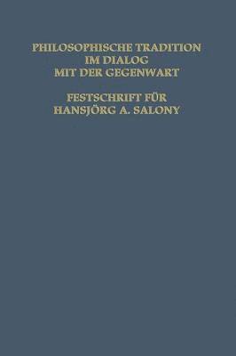 bokomslag Philosophische Tradition im Dialog mit der Gegenwart