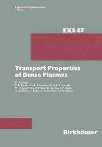 bokomslag Transport Properties of Dense Plasmas