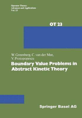 Boundary Value Problems in Abstract Kinetic Theory 1