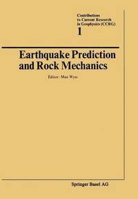 bokomslag Earthquake Prediction and Rock Mechanics