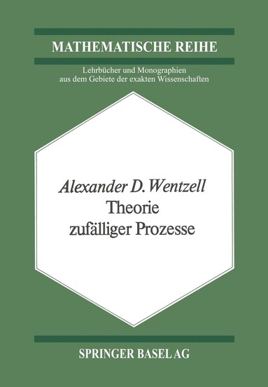 A.D. Wentzell - Theorie zufälliger Prozesse, Häftad