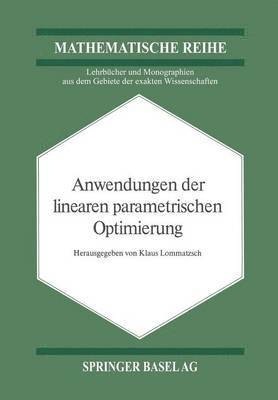 Anwendungen der Linearen Parametrischen Optimierung