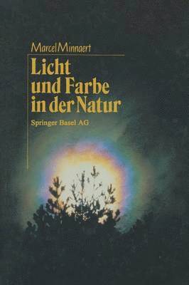 MINNAERT, Minnaert - Licht und Farbe in der Natur, Häftad