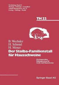 bokomslag Der Stolba-Familienstall fr Hausschweine