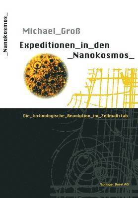 Michael Groß - Expeditionen in den Nanokosmos, Häftad