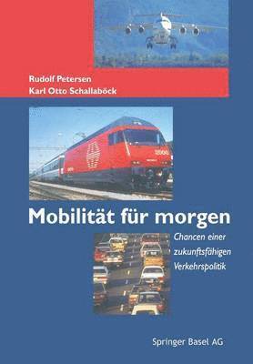 Rudolf Petersen, Karl O. Schallaböck - Mobilität für morgen, Häftad