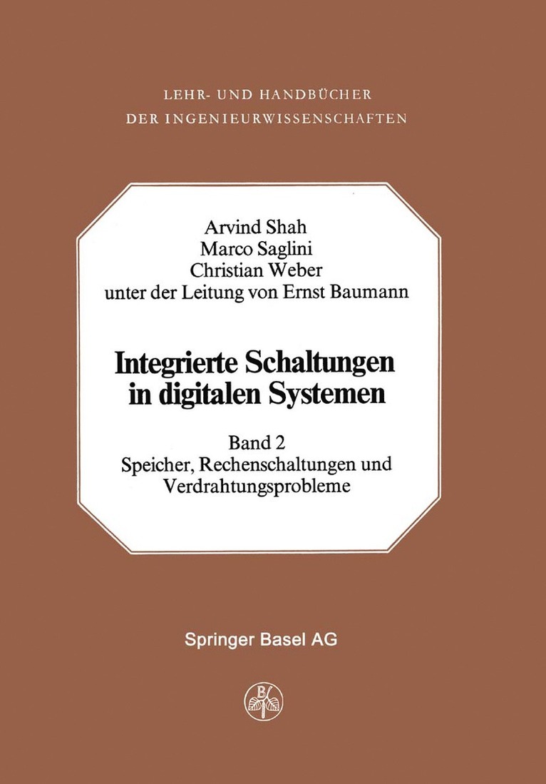 A. Shah, Saglini, Weber - Integrierte Schaltungen in Digitalen Systemen, Häftad