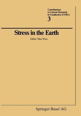 Stress in the Earth 1