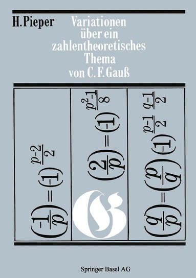 H. Pieper - Variationen über ein zahlentheoretisches Thema von Carl Friedrich Gauss, Häftad