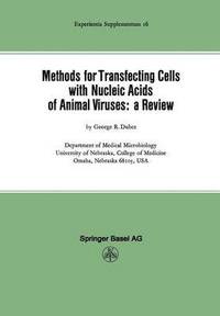 bokomslag Methods for Transfecting Cells with Nucleic Acids of Animal Viruses: a Review