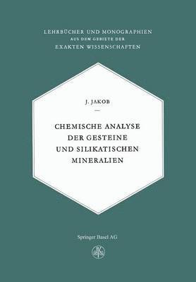 Chemische Analyse der Gesteine und Silikatischen Mineralien 1