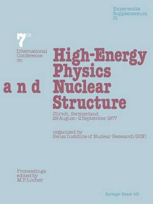 bokomslag Seventh International Conference on High-Energy Physics and Nuclear Structure