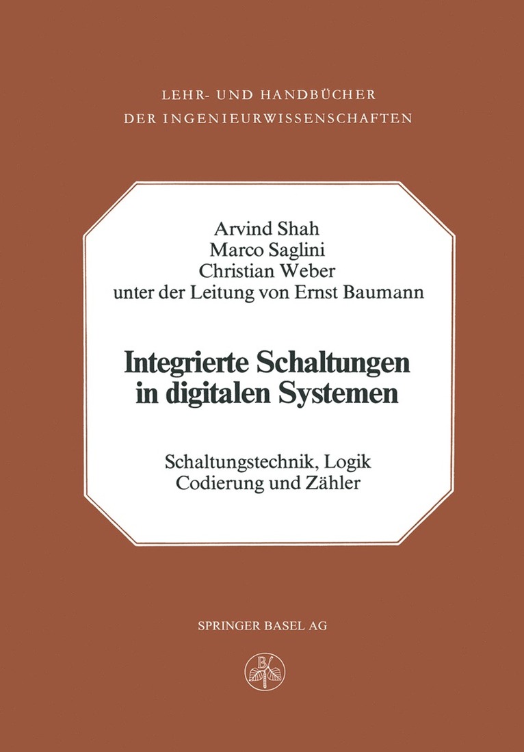 A. Shah, Saglini, Weber - Integrierte Schaltungen in digitalen Systemen, Häftad