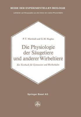 bokomslag Die Physiologie der Säugetiere und anderer Wirbeltiere