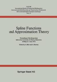 bokomslag Spline Functions and Approximation Theory