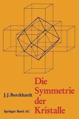Die Symmetrie der Kristalle