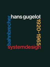 bokomslag System-Design Bahnbrecher: Hans Gugelot 192065