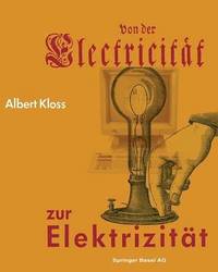 bokomslag Von der Electricitt zur Elektrizitt