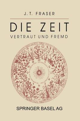 Die Zeit: Vertraut und Fremd 1