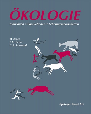 BEGON, TOWNSEND, HARPER - Ökologie - Individuen, Populationen und Lebensgemeinschaften, Häftad